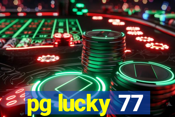 pg lucky 77